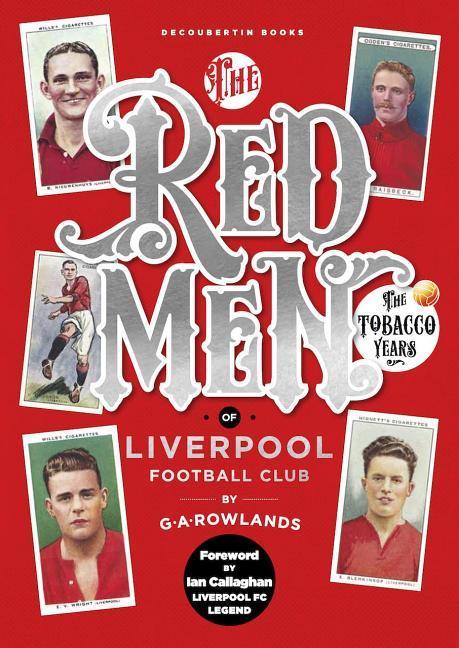 Vorderes Coverbild The Redmen of Liverpool FC