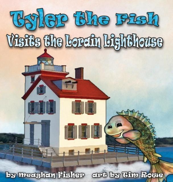Vorderes Coverbild Tyler the Fish Visits the Lorain Lighthouse