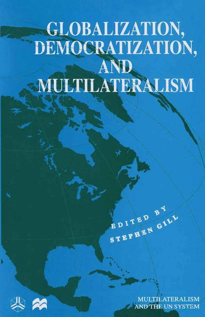 Vorderes Coverbild Globalization, Democratization and Multilateralism