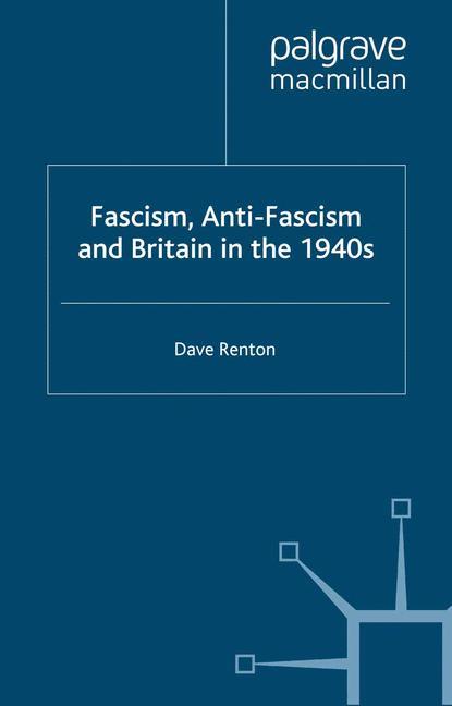 Vorderes Coverbild Fascism, Anti-Fascism and Britain in the 1940s