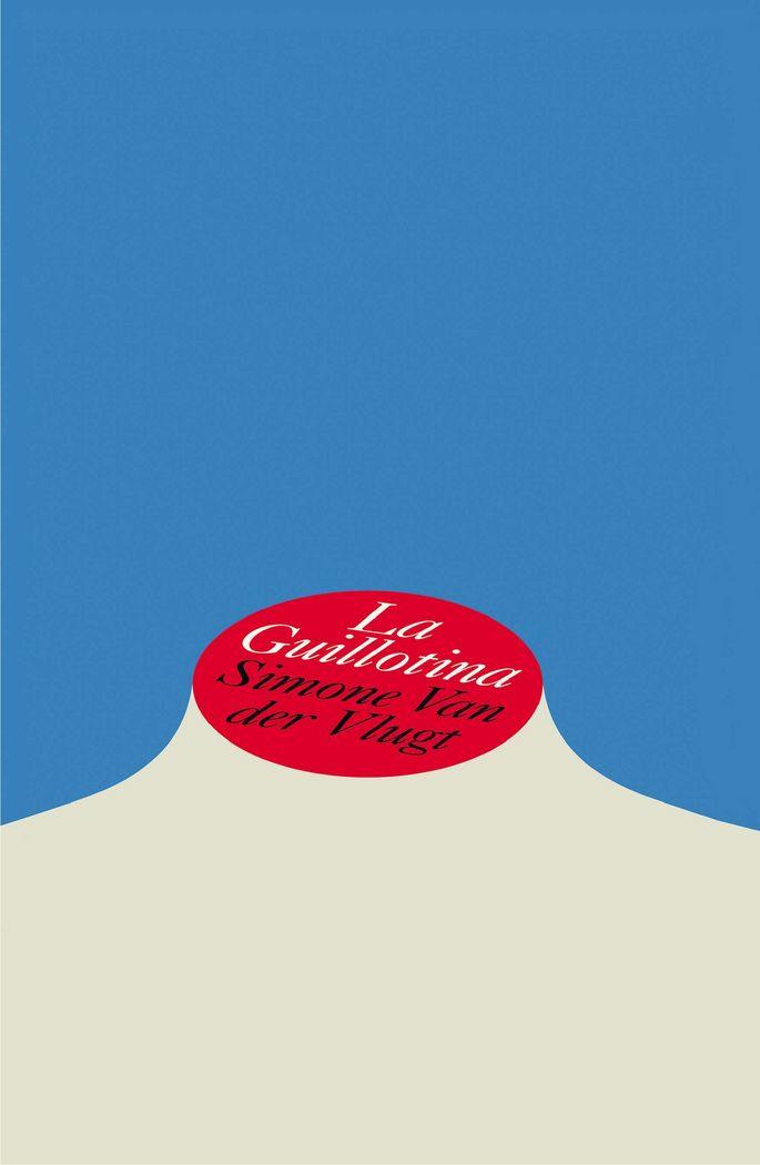 Vorderes Coverbild La guillotina