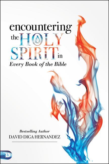 Vorderes Coverbild Encountering the Holy Spirit in Every Book of the Bible