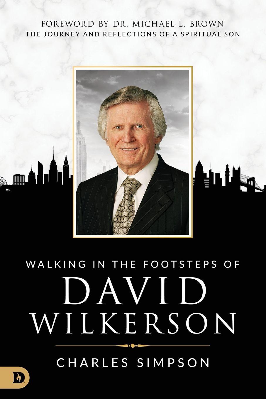 Vorderes Coverbild Walking in the Footsteps of David Wilkerson