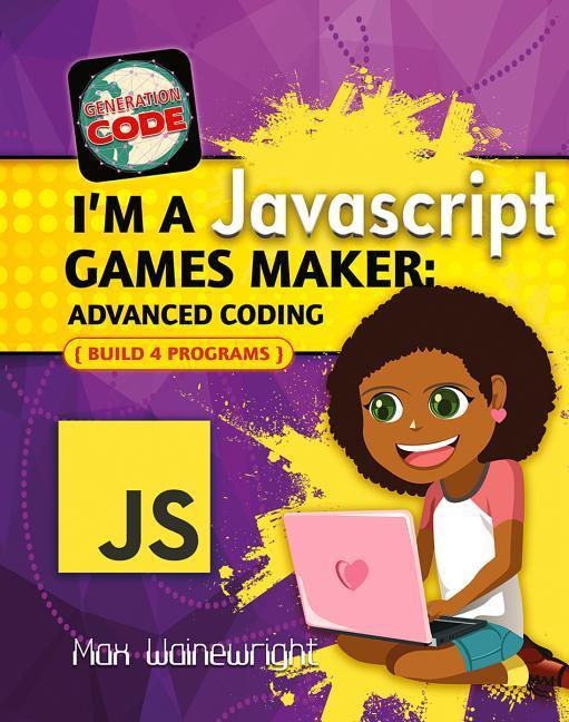 Vorderes Coverbild I'm a JavaScript Games Maker: Advanced Coding