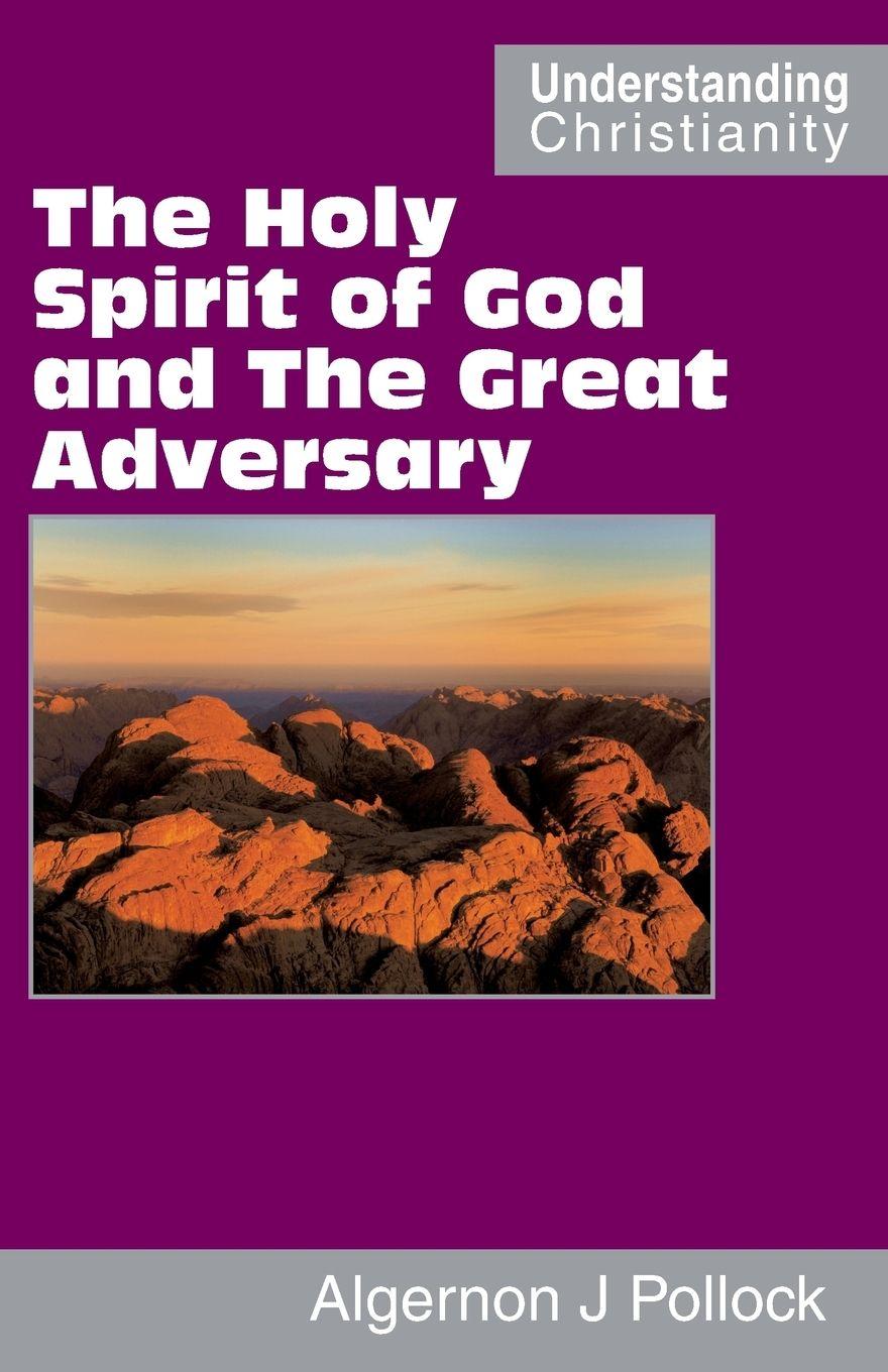 Vorderes Coverbild The Holy Spirit of God and The Great Adversary