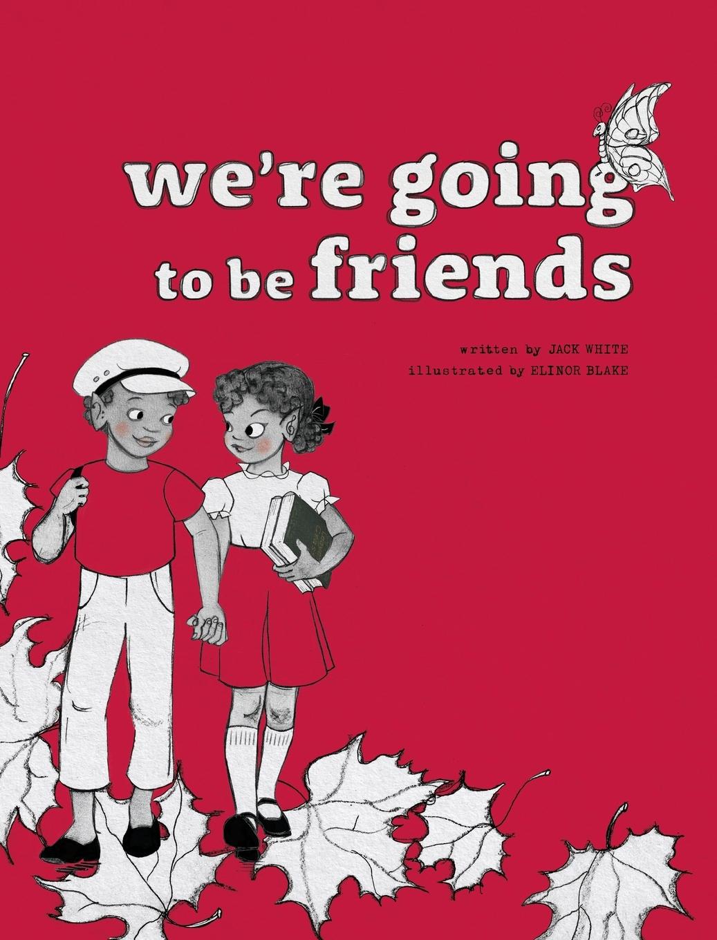 Vorderes Coverbild We're Going to Be Friends
