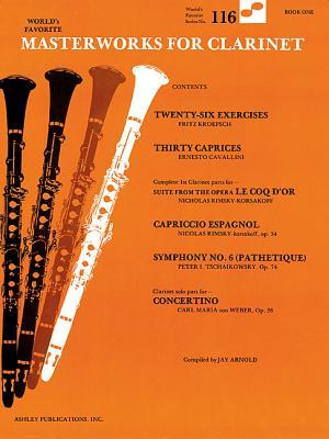 Vorderes Coverbild Masterworks for Clarinet Book 1 116 Worlds Favorite