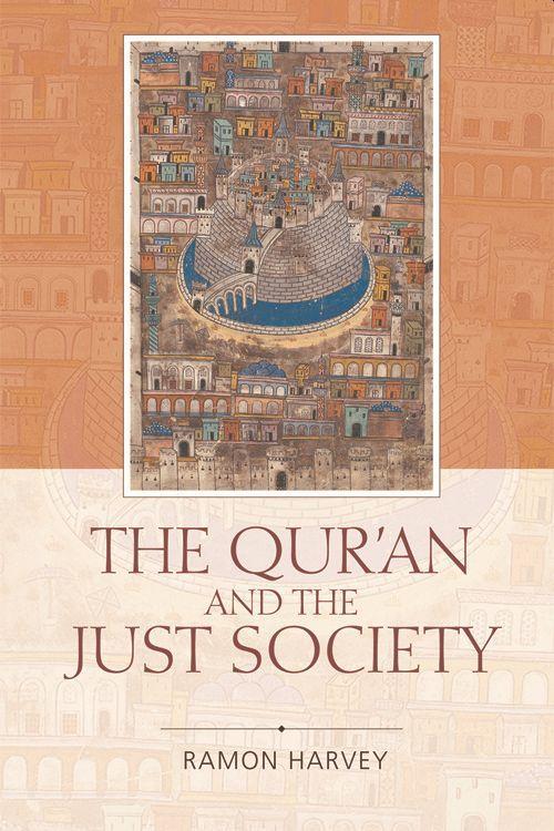 Vorderes Coverbild The Qur'an and the Just Society