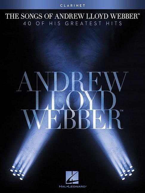 Vorderes Coverbild The Songs of Andrew Lloyd Webber: Clarinet