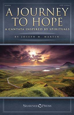 Vorderes Coverbild A Journey to Hope: A Cantata Inspired by Spirituals