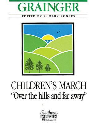 Vorderes Coverbild Children's March - Over the Hills and Far Away