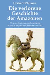 Vorderes Coverbild Die verlorene Geschichte der Amazonen