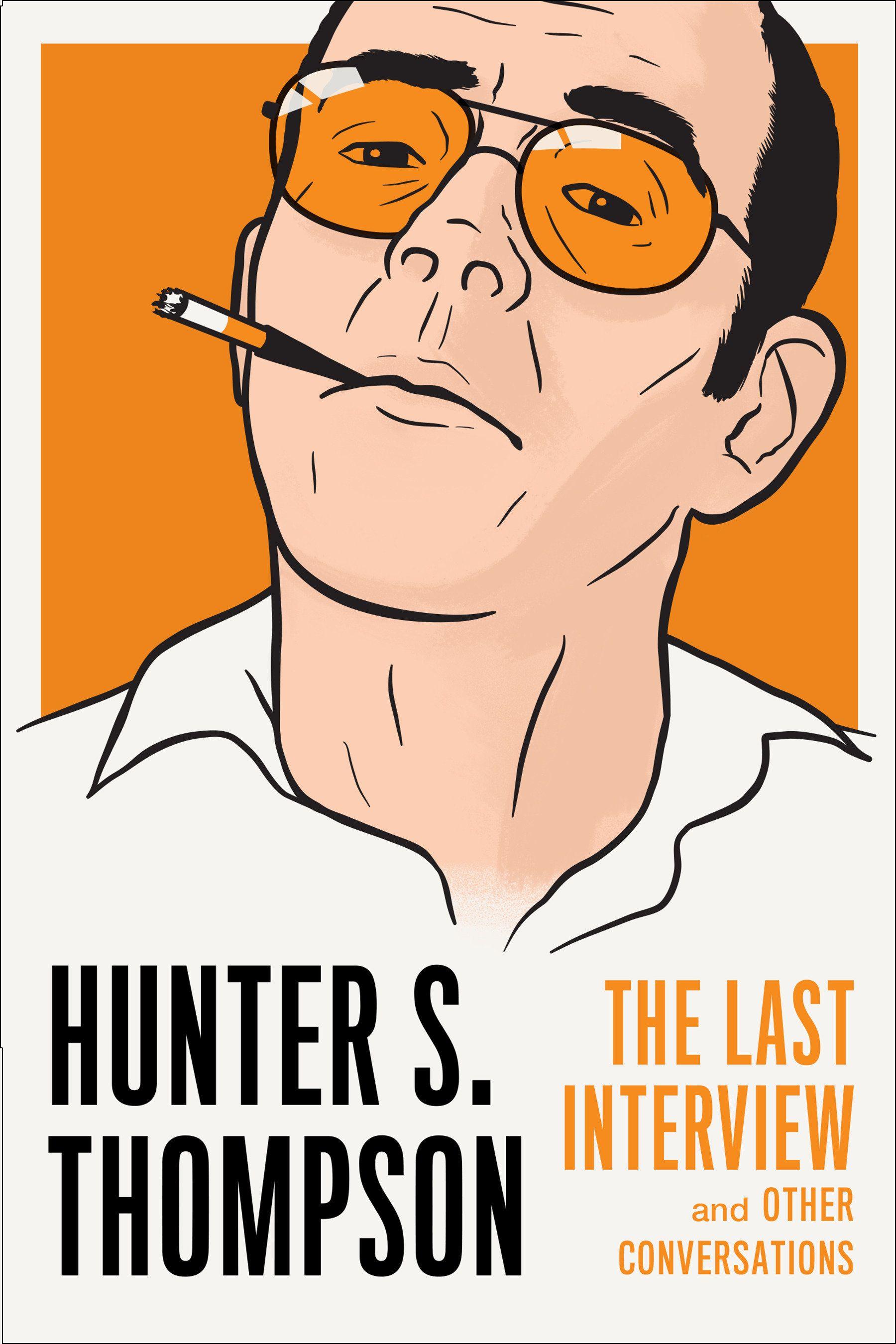 Vorderes Coverbild Hunter S. Thompson: The Last Interview