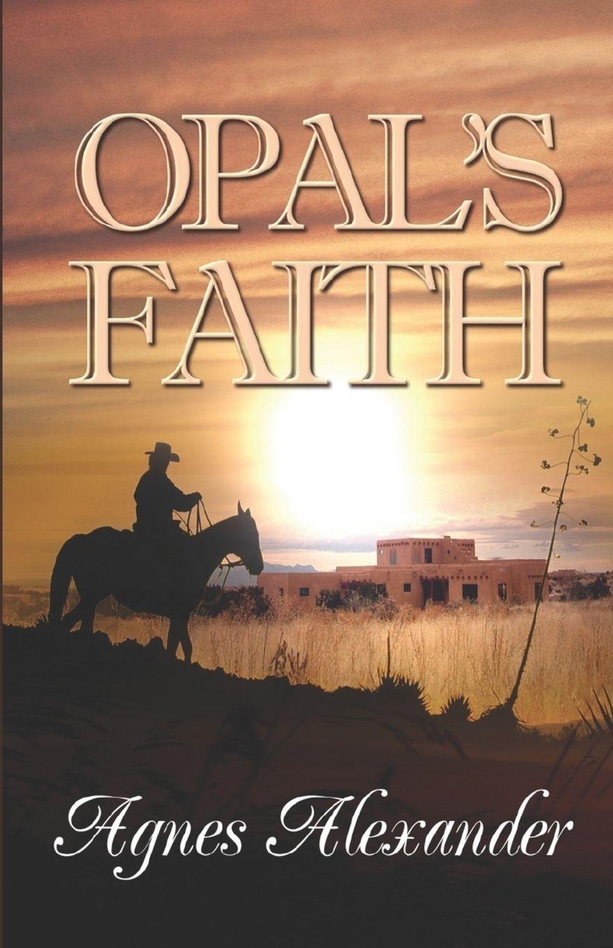 Vorderes Coverbild Opal's Faith
