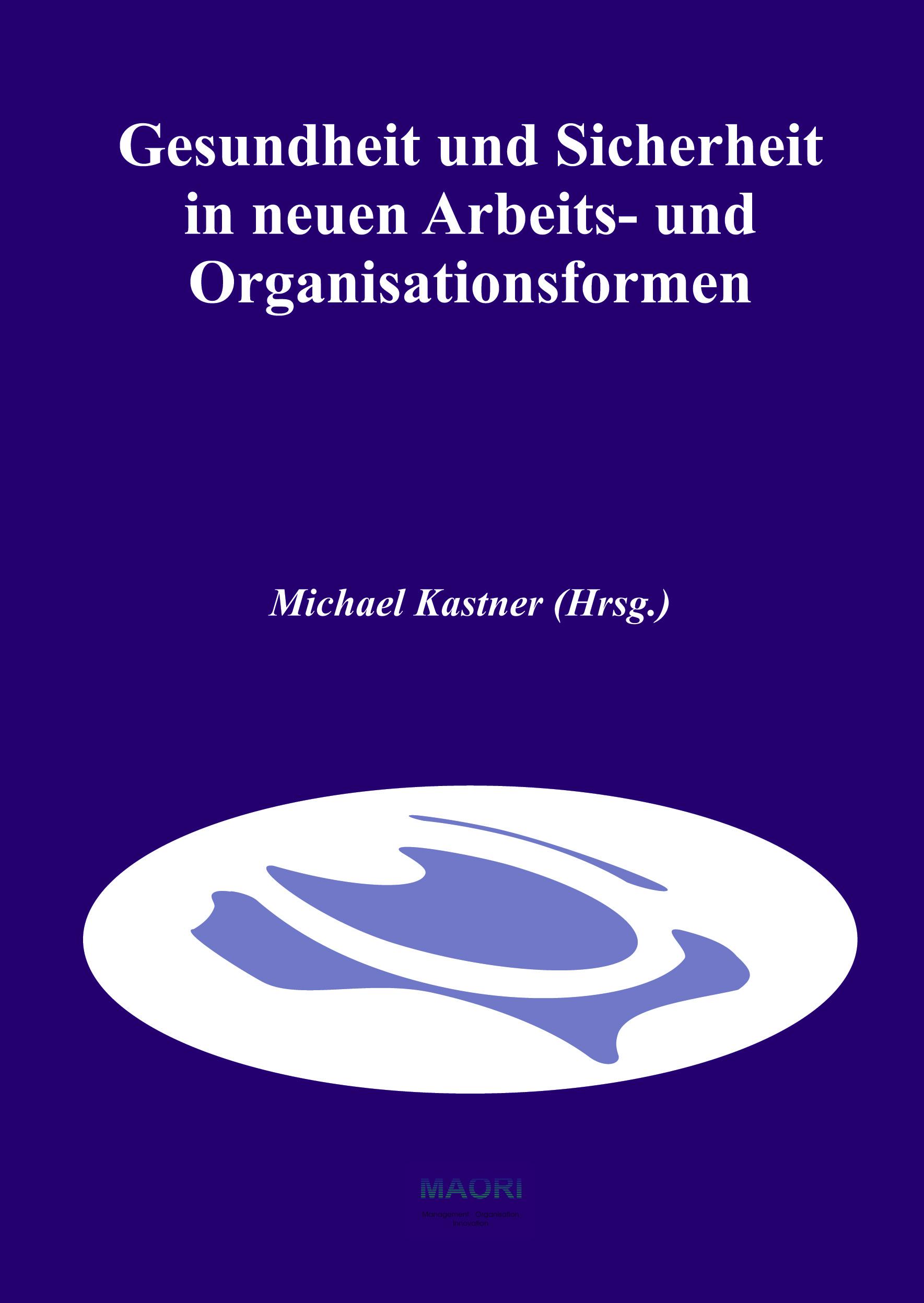 Vorderes Coverbild Gesundheit und Sicherheit in neuen Arbeits- und Organisationsformen