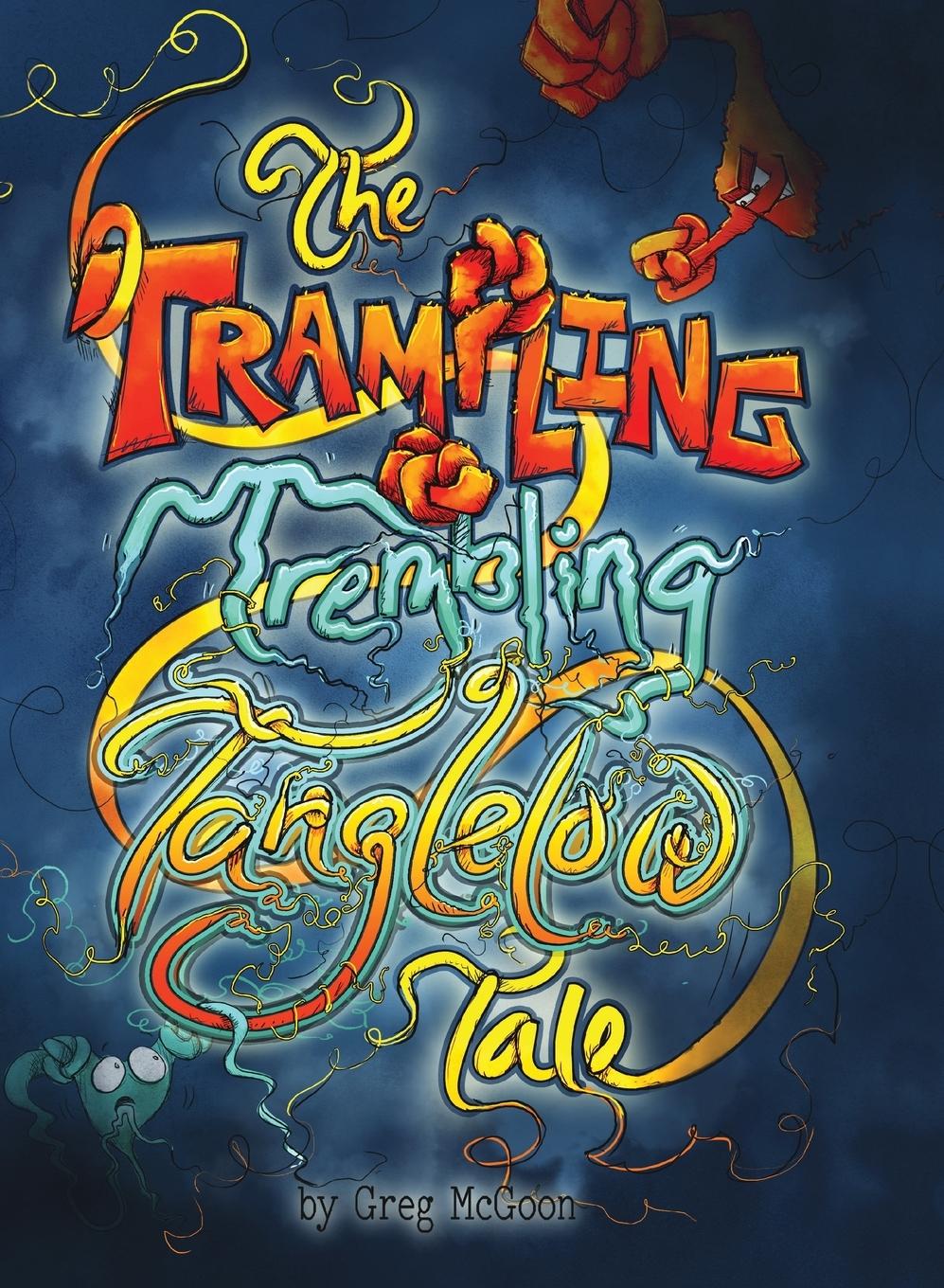 Vorderes Coverbild The Trampling Trembling Tanglelow Tale