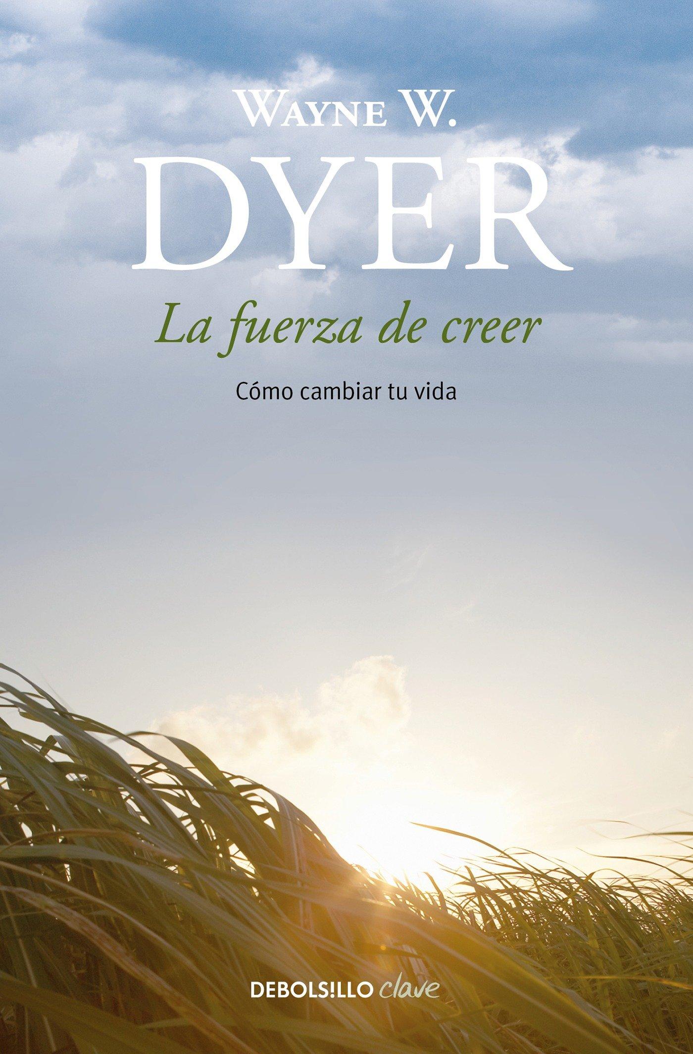 Vorderes Coverbild La Fuerza de Creer / You'll See It When You Believe It