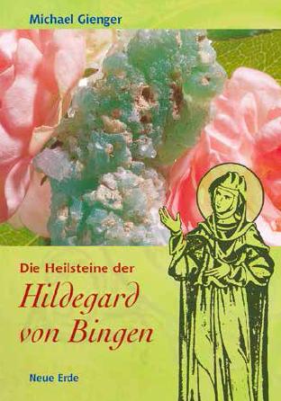 Vorderes Coverbild Die Heilsteine der Hildegard von Bingen