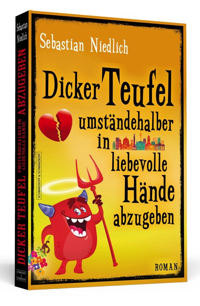 Vorderes Coverbild Dicker Teufel umständehalber in liebevolle Hände abzugeben