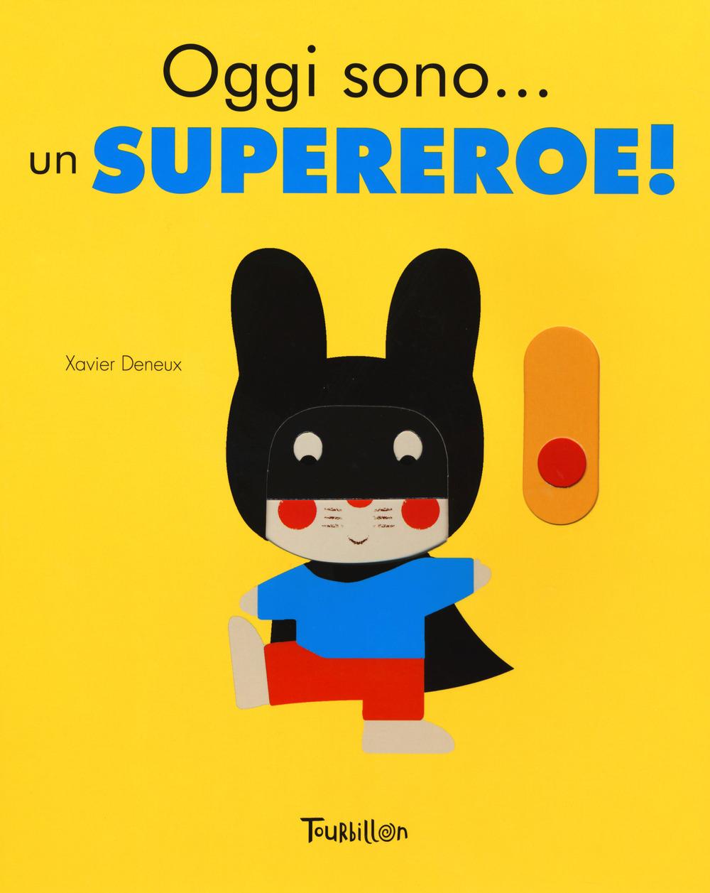 Vorderes Coverbild Oggi sono... un supereroe!