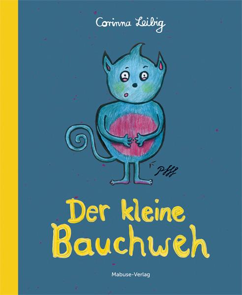 Vorderes Coverbild Der kleine Bauchweh