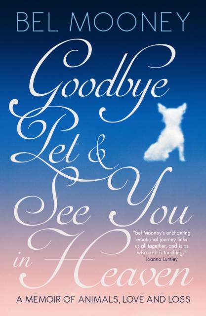 Vorderes Coverbild Goodbye Pet, and See You in Heaven