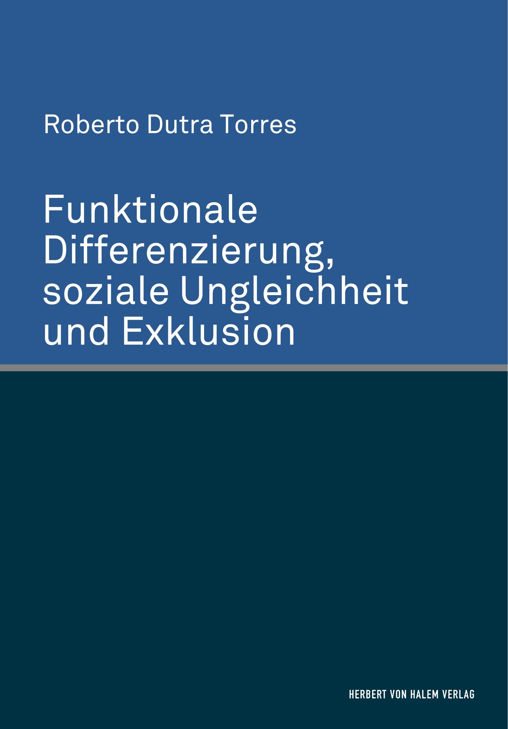 Vorderes Coverbild Funktionale Differenzierung, soziale Ungleichheit und Exklusion