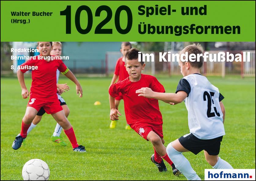 Vorderes Coverbild 1020 Spiel- und Übungsformen im Kinderfußball