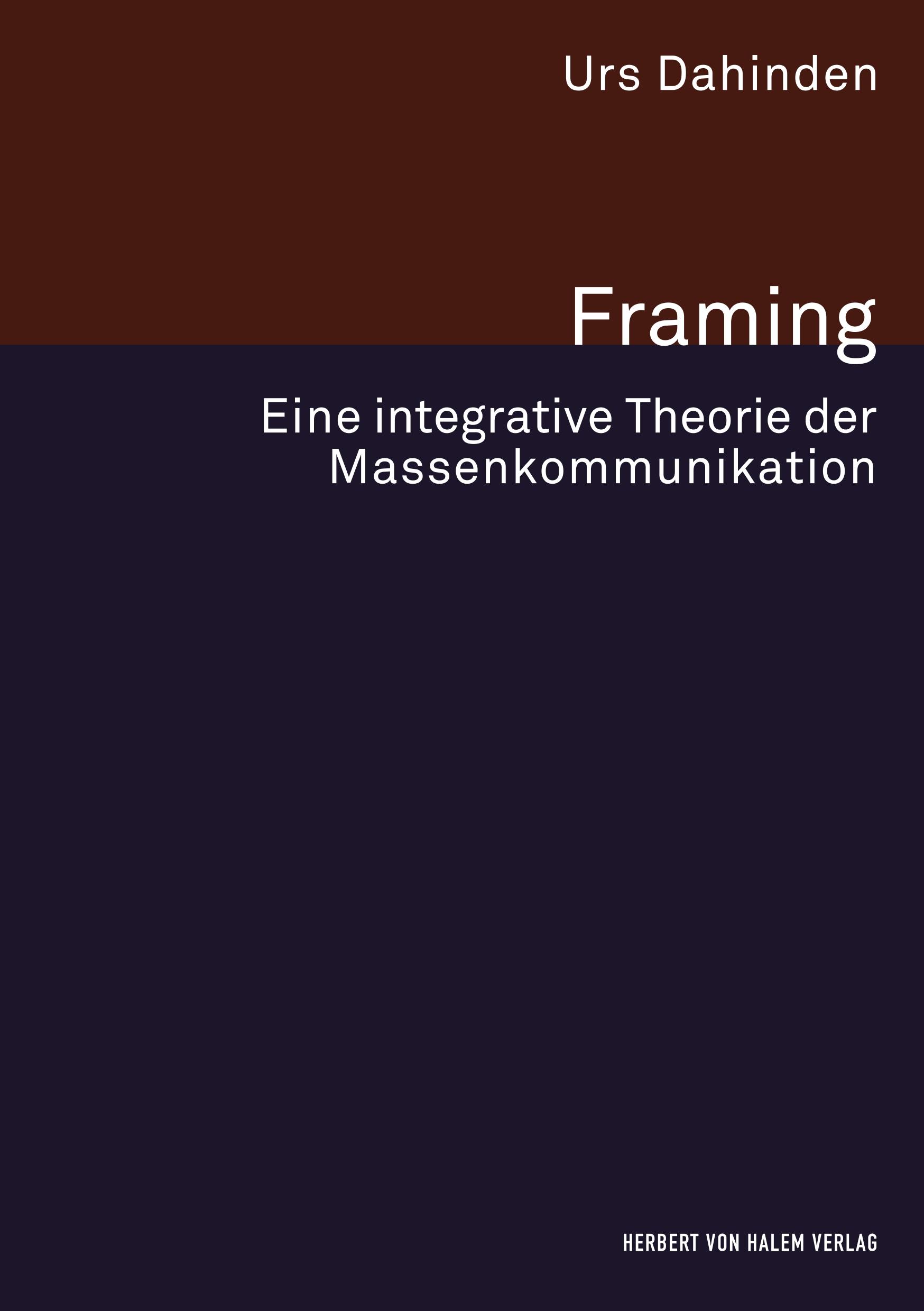 Vorderes Coverbild Framing. Eine integrative Theorie der Massenkommunikation