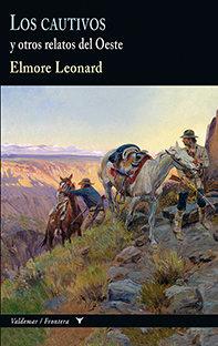 Vorderes Coverbild Los cautivos : y otros relatos del Oeste
