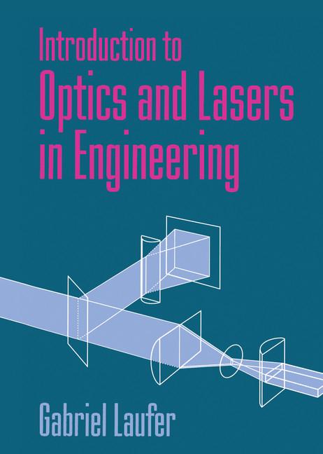 Vorderes Coverbild Introduction to Optics and Lasers in Engineering