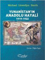 Vorderes Coverbild Yunanistanin Anadolu Hayali 1919-1922
