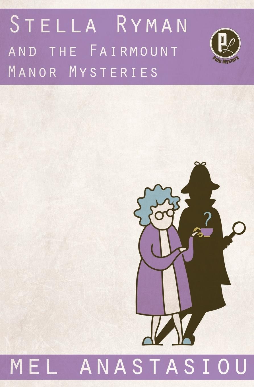 Vorderes Coverbild Stella Ryman and the Fairmount Manor Mysteries