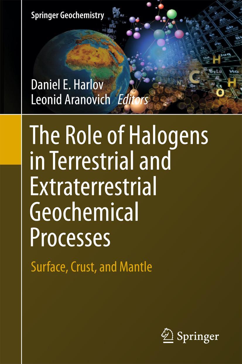 Vorderes Coverbild The Role of Halogens in Terrestrial and Extraterrestrial Geochemical Processes