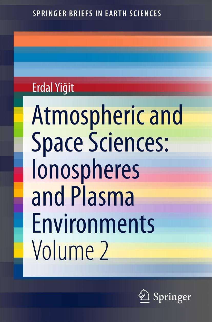 Vorderes Coverbild Atmospheric and Space Sciences: Ionospheres and Plasma Environments