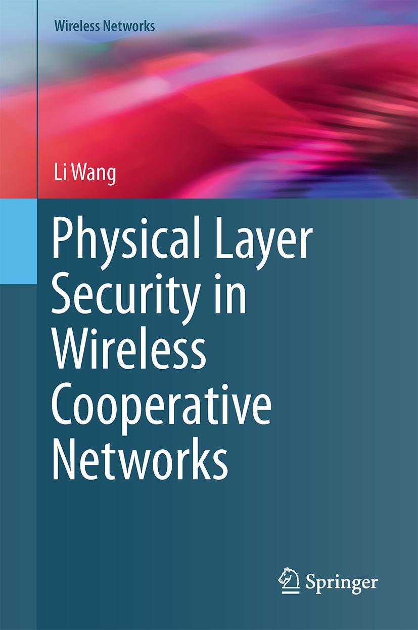 Vorderes Coverbild Physical Layer Security in Wireless Cooperative Networks