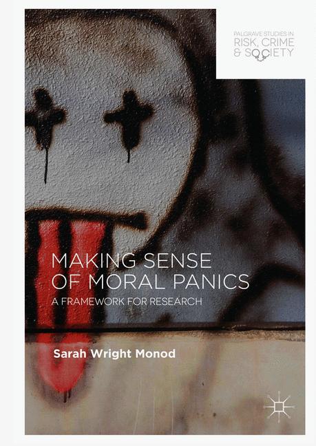 Vorderes Coverbild Making Sense of Moral Panics
