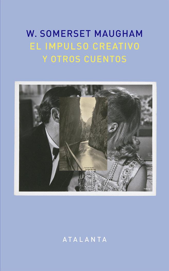Vorderes Coverbild El impulso creativo y otros cuentos