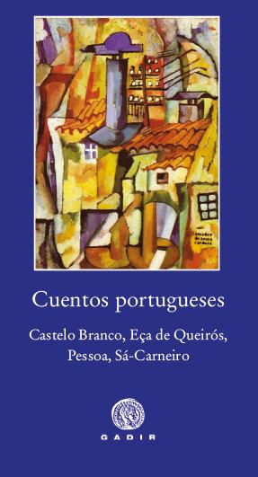 Vorderes Coverbild Cuentos portugueses : Castelo Branco, Eça de Queirós, Pessoa, Sá-Carneiro