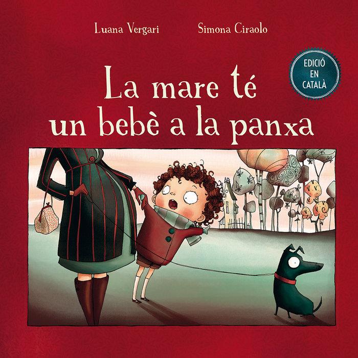 Vorderes Coverbild La mare té un bebé a la panxa