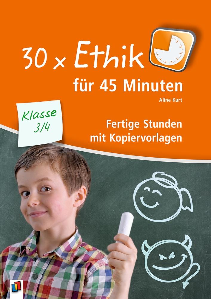 Vorderes Coverbild 30 x Ethik für 45 Minuten - Klasse 3/4