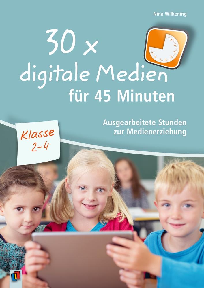 Vorderes Coverbild 30 x digitale Medien für 45 Minuten - Klasse 2-4