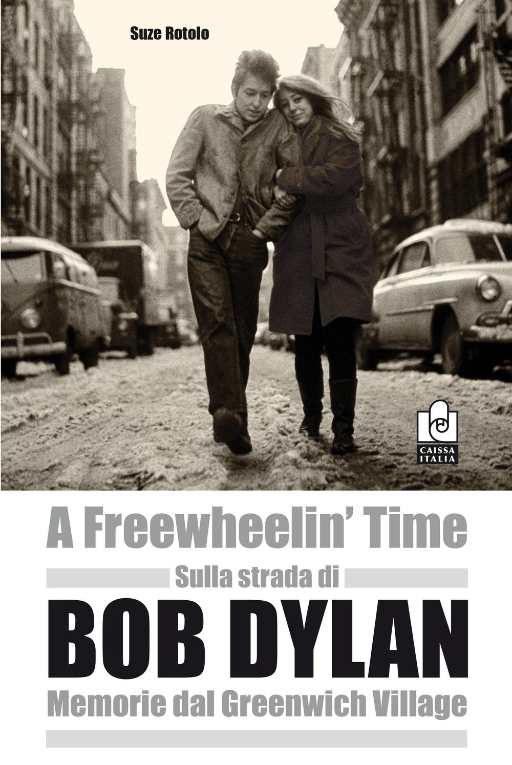 Vorderes Coverbild Sulla strada di Bob Dylan. Memorie dal Greenwich Village