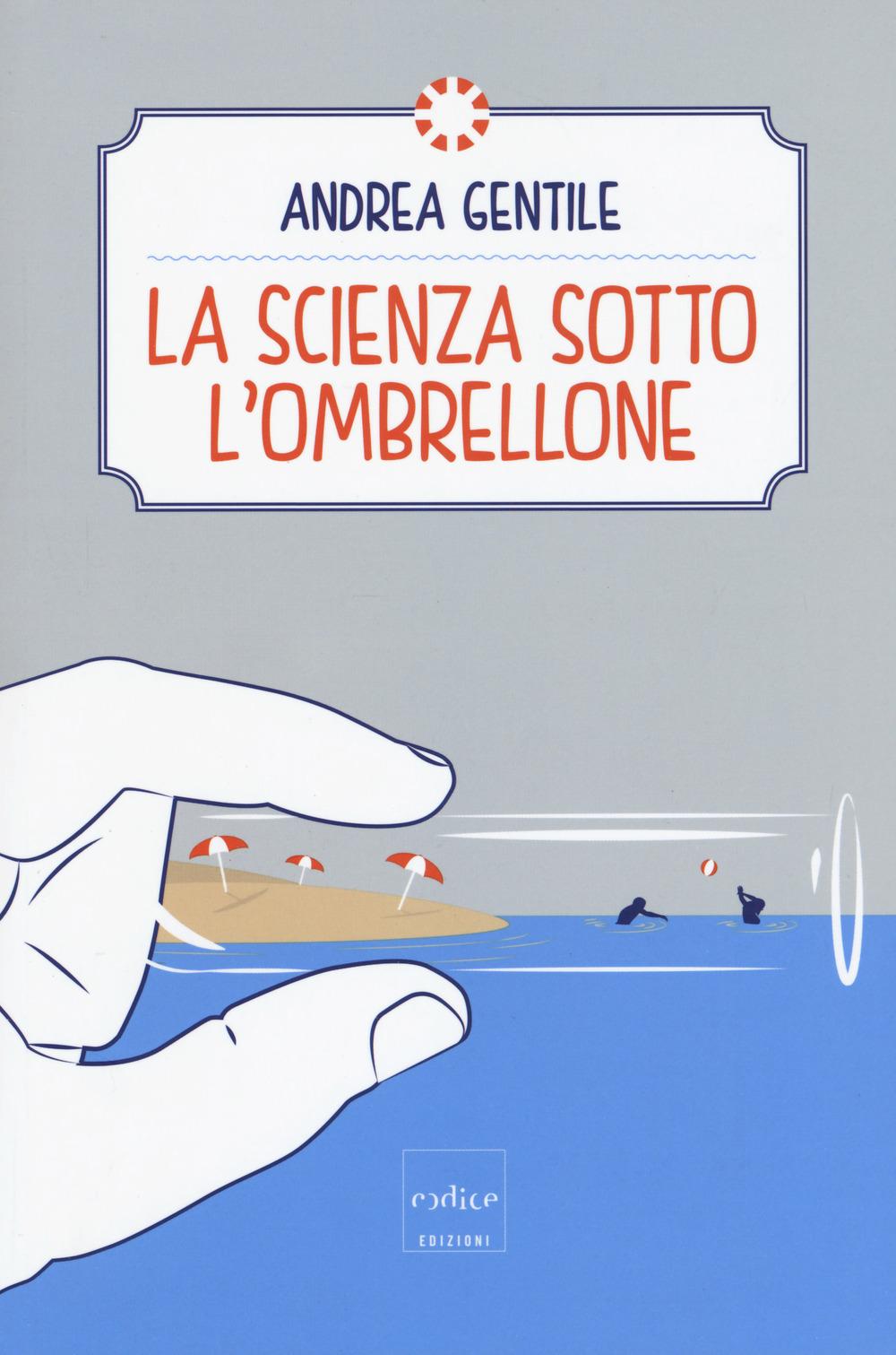 Vorderes Coverbild La scienza sotto l'ombrellone