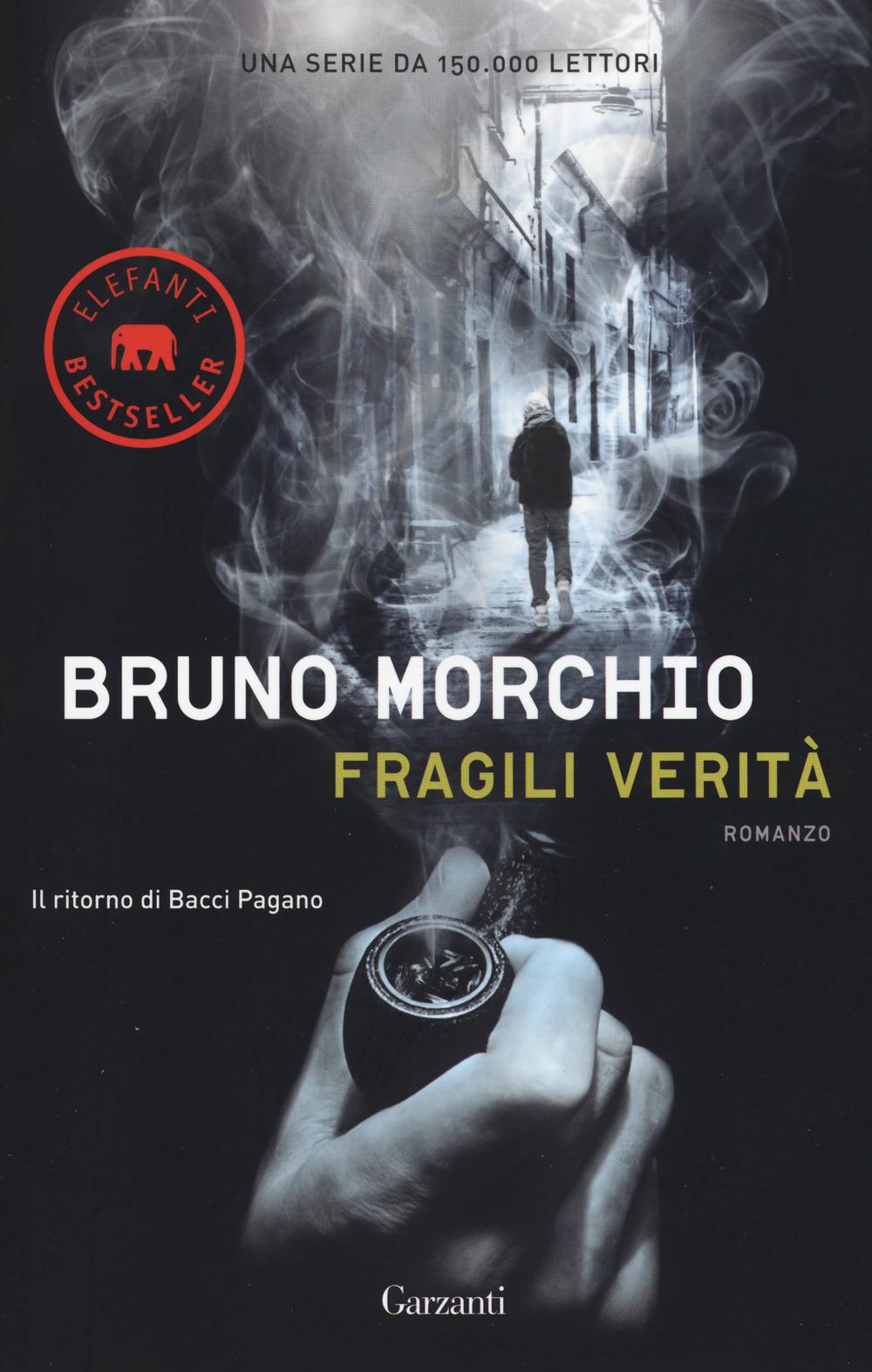 Vorderes Coverbild Fragili verità. Il ritorno di Bacci Pagano