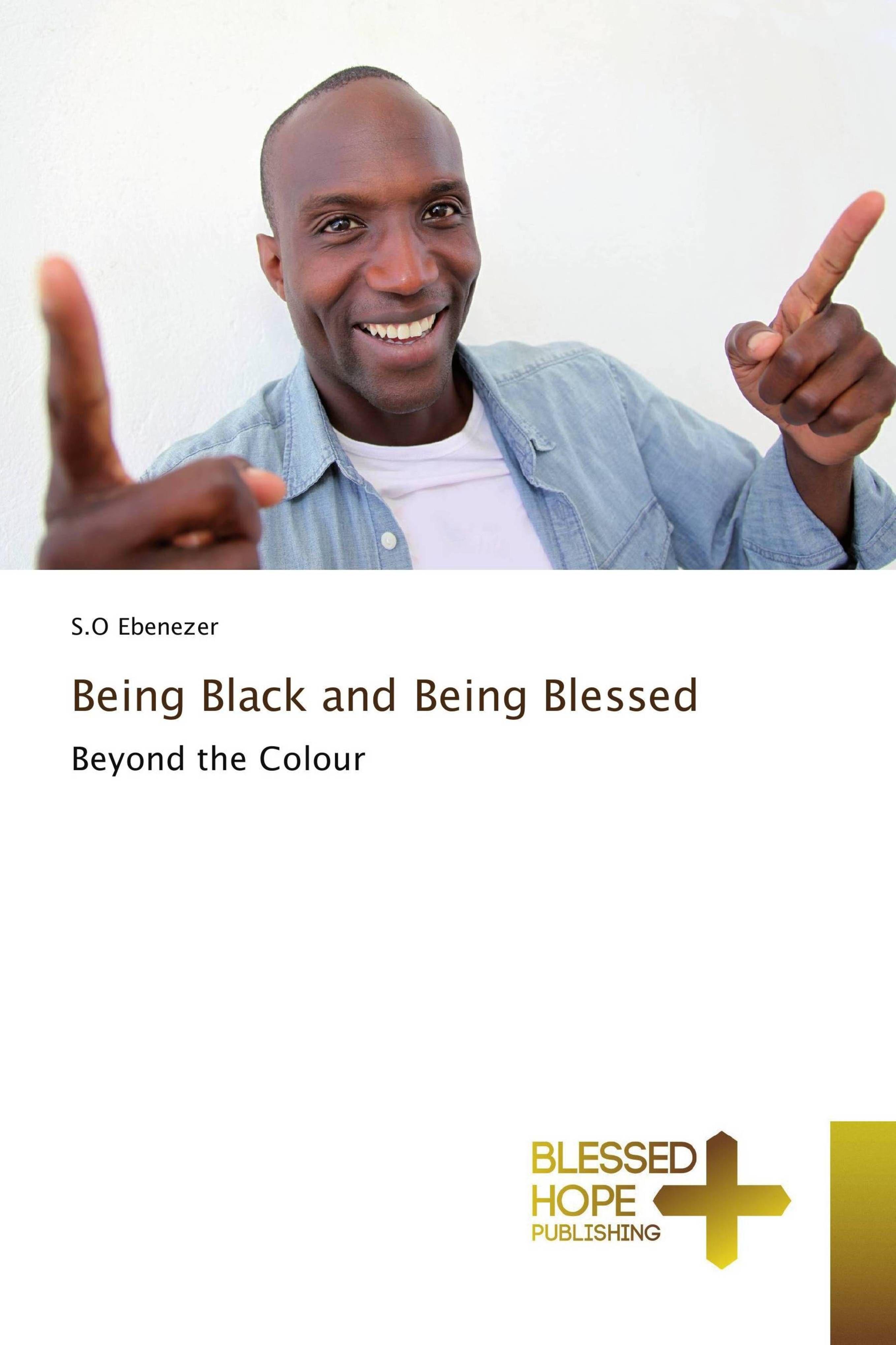 Vorderes Coverbild Being Black and Being Blessed