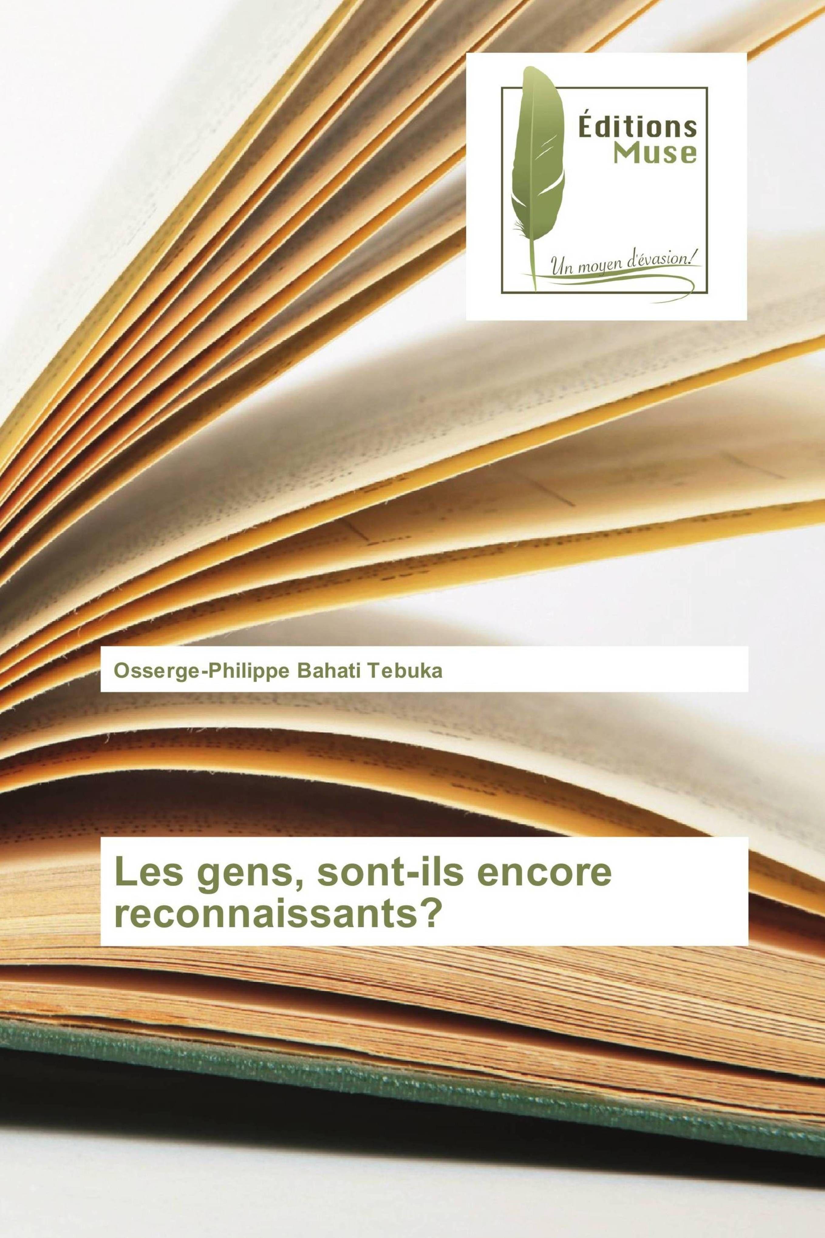 Vorderes Coverbild Les gens, sont-ils encore reconnaissants?