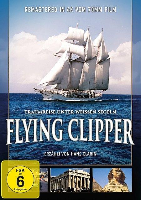 Vorderes Coverbild Flying Clipper - Traumreise unter weissen Segeln