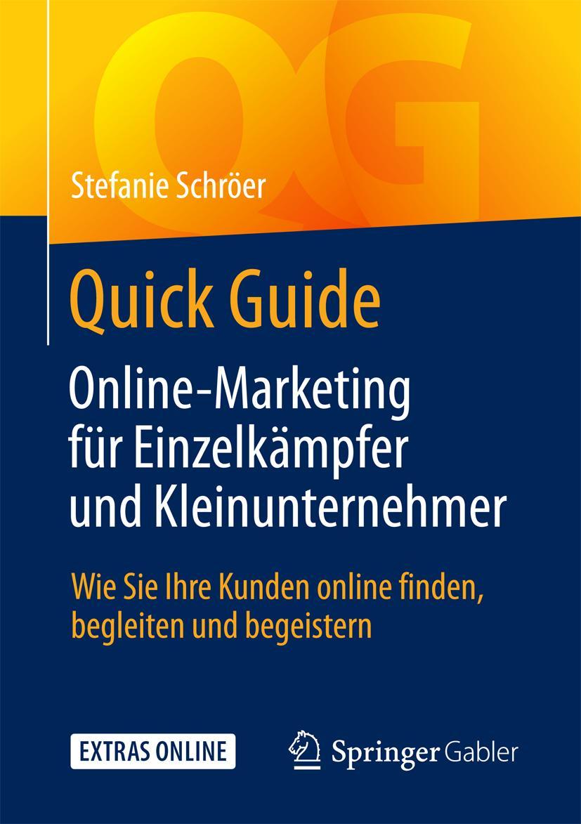 Vorderes Coverbild Quick Guide Online-Marketing für Einzelkämpfer und Kleinunternehmer
