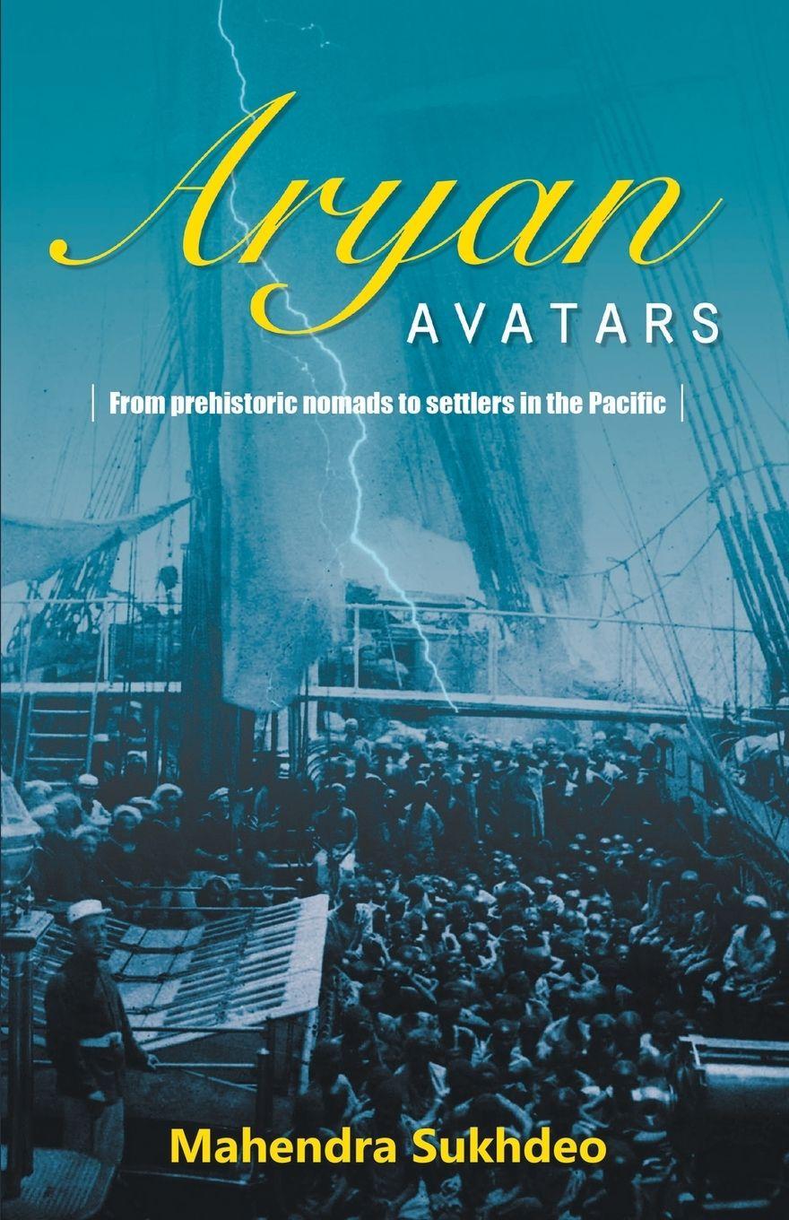 Vorderes Coverbild ARYAN AVATARS From pre-historic nomads to settlers in the Pacific